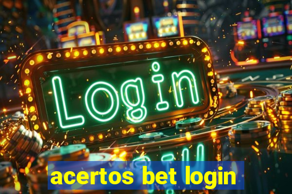 acertos bet login